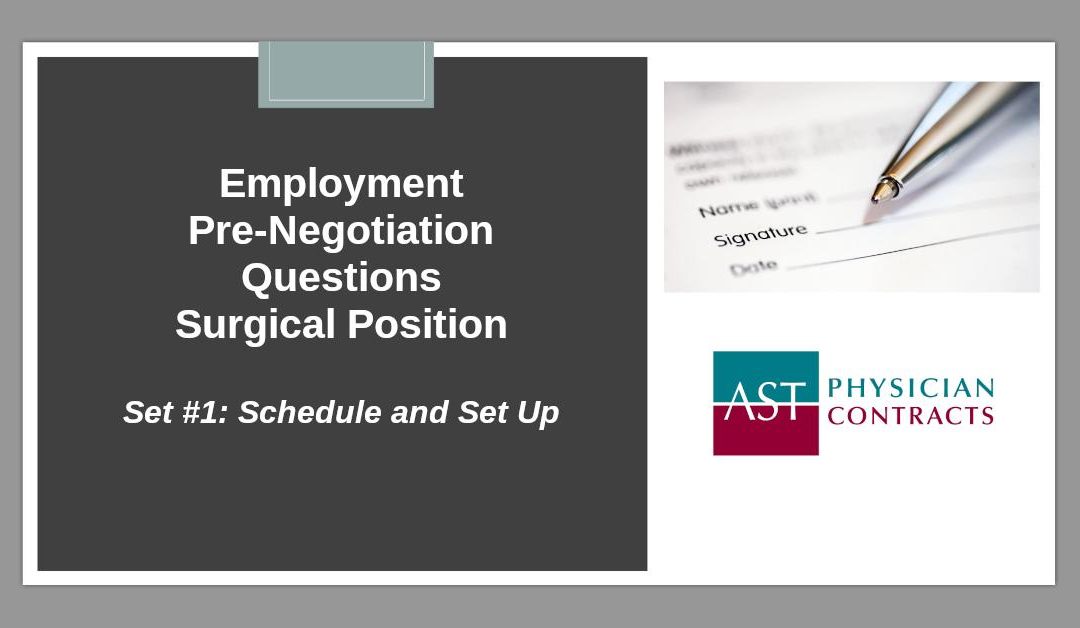 Employment Pre-Negotiation Questions Surgical Position Set #1